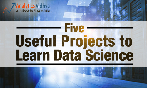 Five data science projects to learn data science