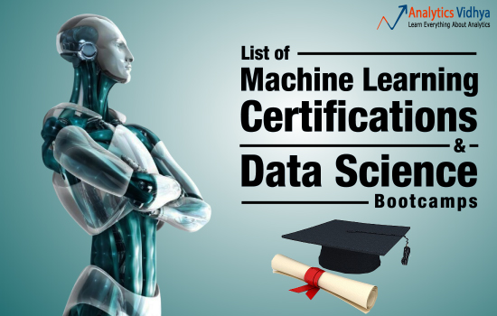List of Machine Learning Certifications and Best Data Science Bootcamps