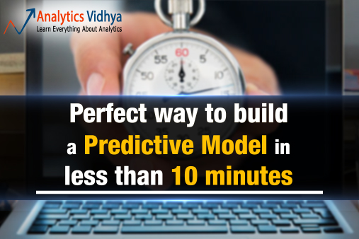 predictive model, ten minutes, fast