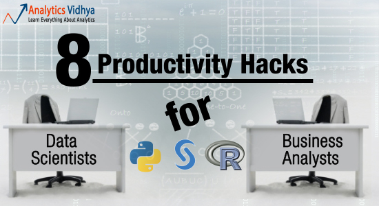 8 Productivity hacks for Data Scientists & Business Analysts