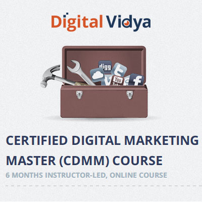 Certified Digital Marketing Master Course (CDMM) – Digital Vidya
