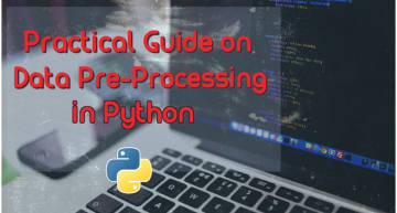 Practical Guide on Data Preprocessing in Python using Scikit Learn