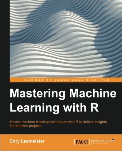 mastering-machine-learning-with-r